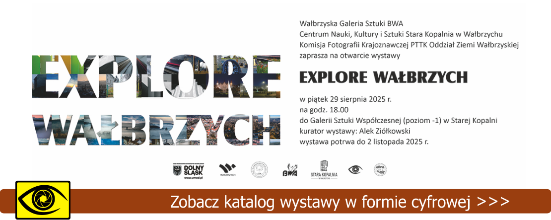 Otwarcie wystawy „Explore Wałbrzych” Galeria Sztuki BWA
